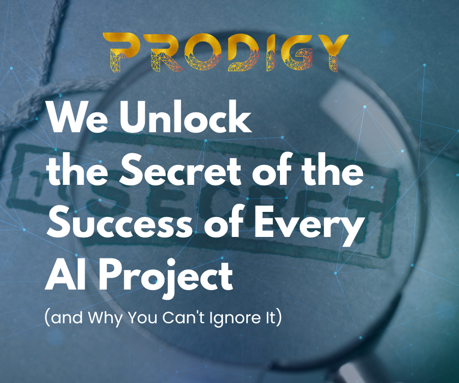 The Hidden Secret to Every AI Project’s Success (and Why You Can’t Ignore It)