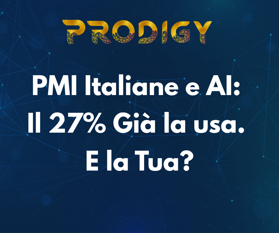 IA in Italia: Il 27% PMI già la usa, e la tua?
